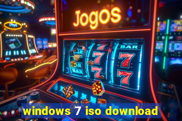 windows 7 iso download