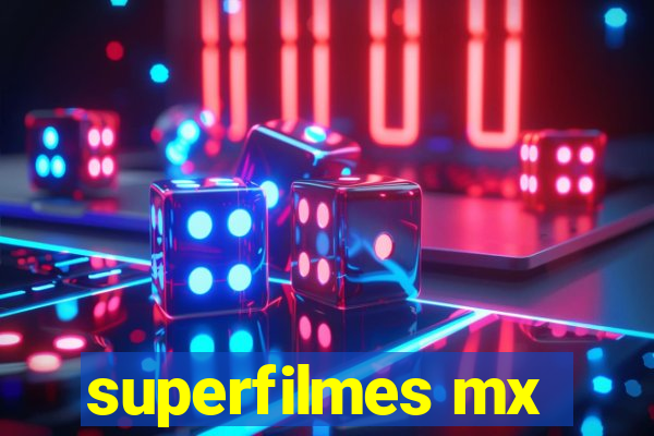 superfilmes mx