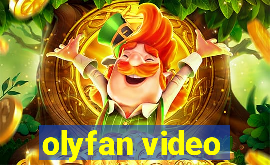 olyfan video