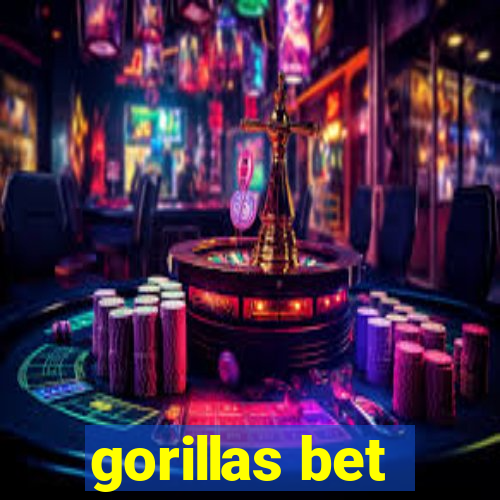 gorillas bet