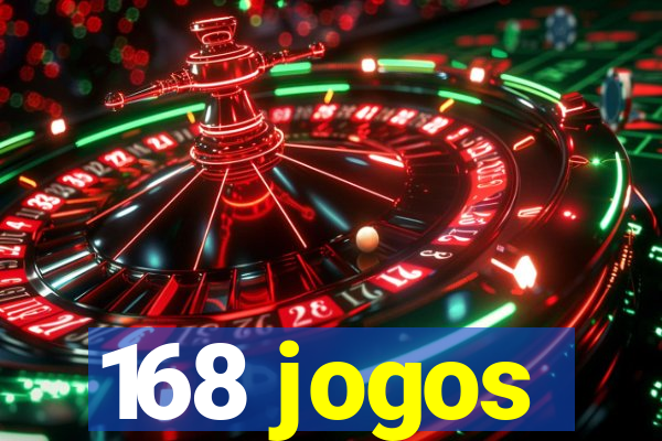 168 jogos