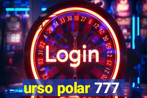 urso polar 777