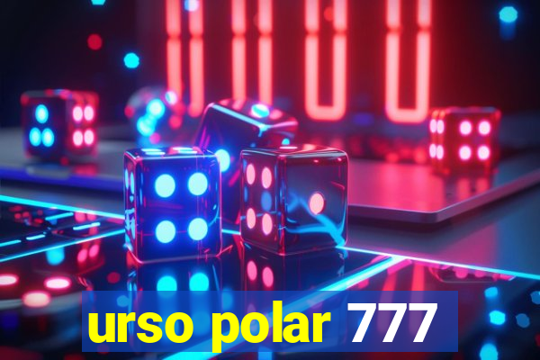 urso polar 777