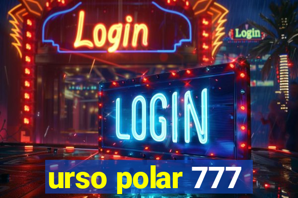 urso polar 777