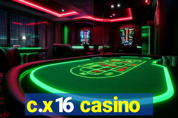 c.x16 casino