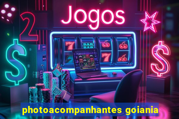 photoacompanhantes goiania