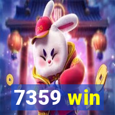 7359 win