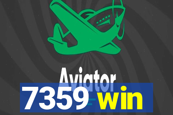 7359 win