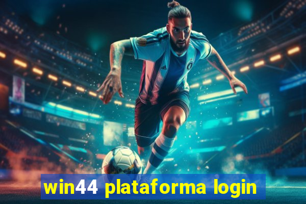 win44 plataforma login