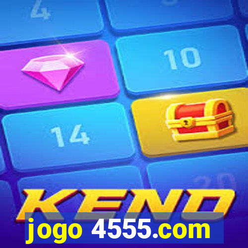 jogo 4555.com