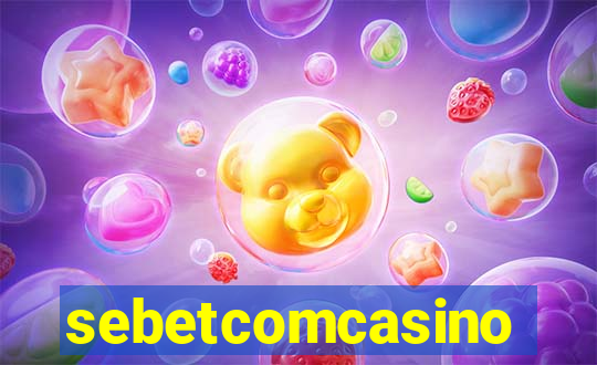 sebetcomcasino