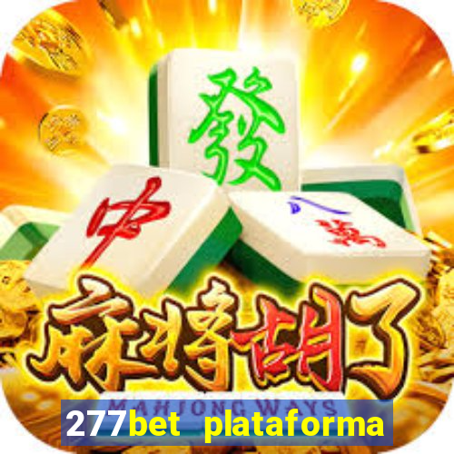 277bet plataforma de jogos