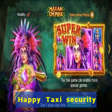 Happy Taxi security password road 96 happy