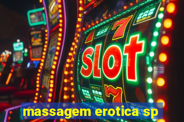 massagem erotica sp