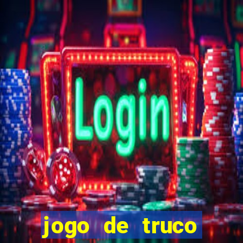 jogo de truco valendo dinheiro real