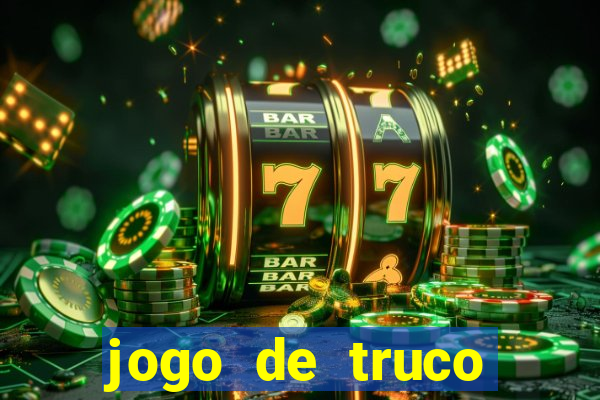 jogo de truco valendo dinheiro real