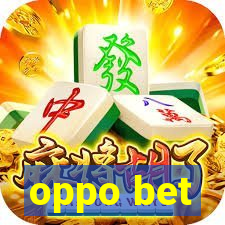 oppo bet