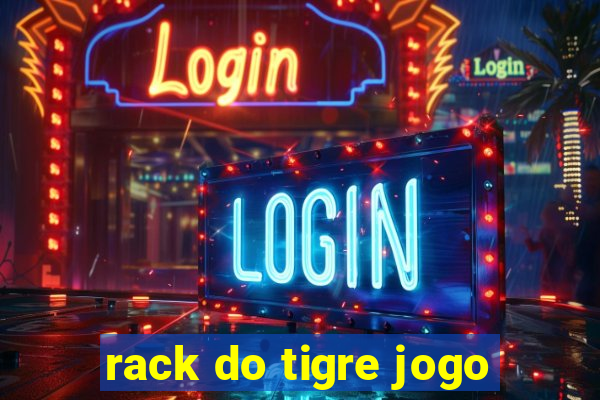 rack do tigre jogo