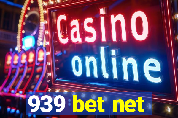 939 bet net