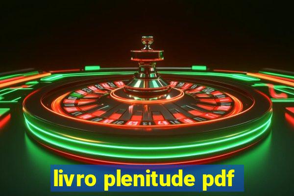 livro plenitude pdf