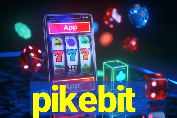 pikebit