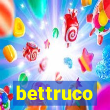 bettruco