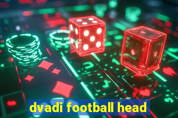 dvadi football head