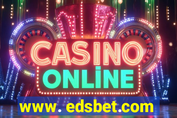 www. edsbet.com