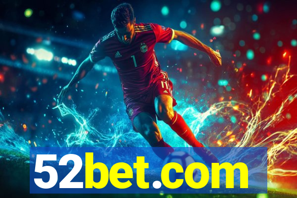 52bet.com