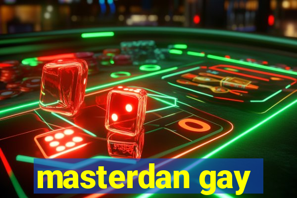 masterdan gay