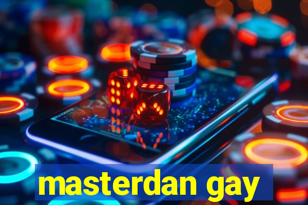 masterdan gay