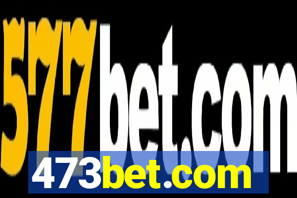 473bet.com