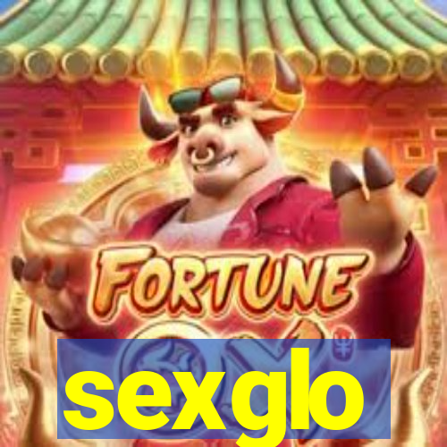 sexglo