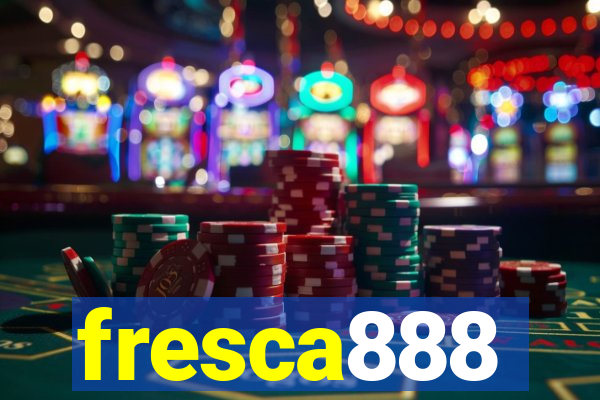 fresca888