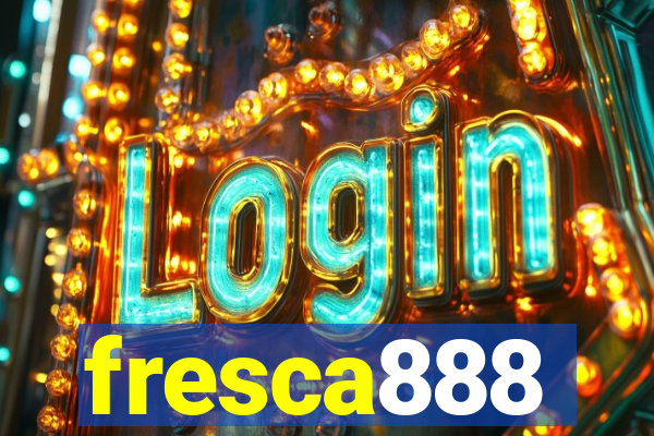 fresca888