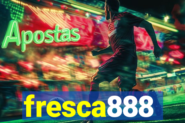 fresca888