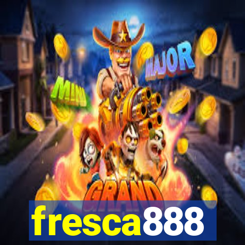 fresca888