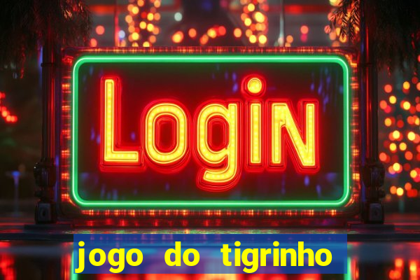 jogo do tigrinho legalizado no brasil