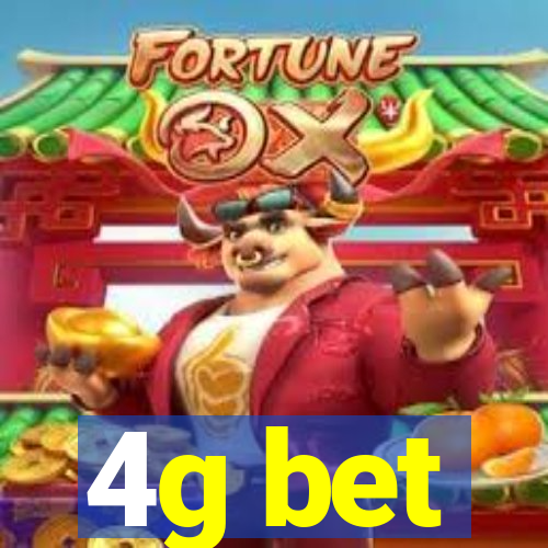 4g bet