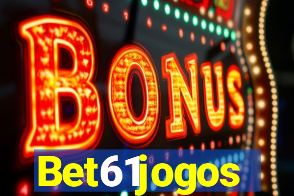 Bet61jogos