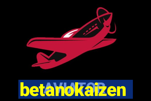 betanokaizen