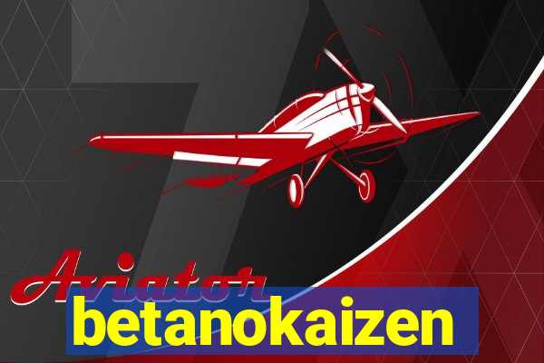 betanokaizen