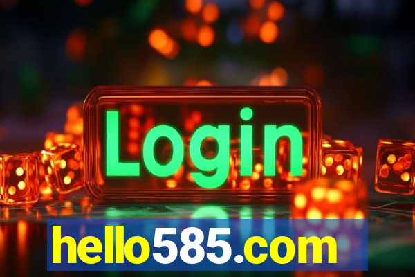 hello585.com