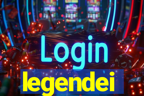 legendei