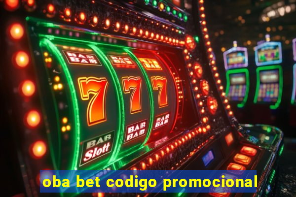 oba bet codigo promocional