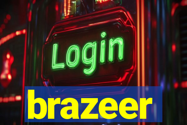 brazeer