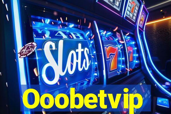 Ooobetvip