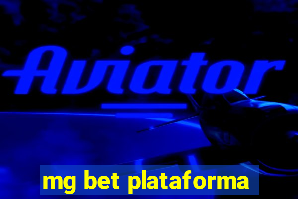 mg bet plataforma