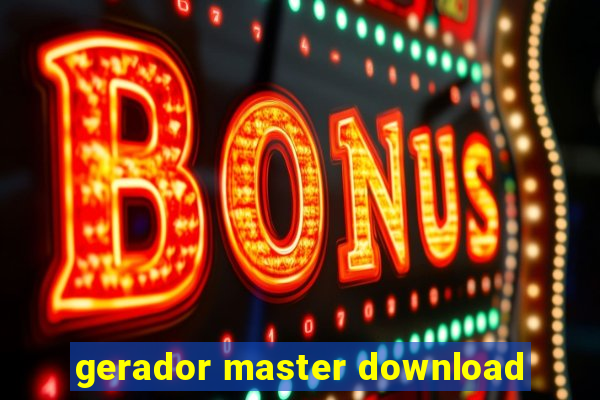 gerador master download