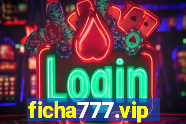 ficha777.vip